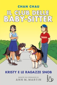 Kristy e le ragazze snob. Il Club delle baby-sitter - Vol. 10 - Librerie.coop