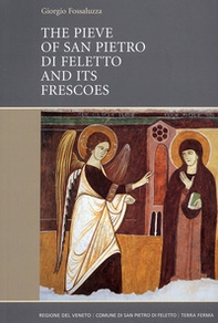 The Pieve of San Pietro di Feletto and its frescoes - Librerie.coop
