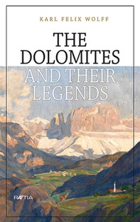The Dolomites and their legends - Librerie.coop