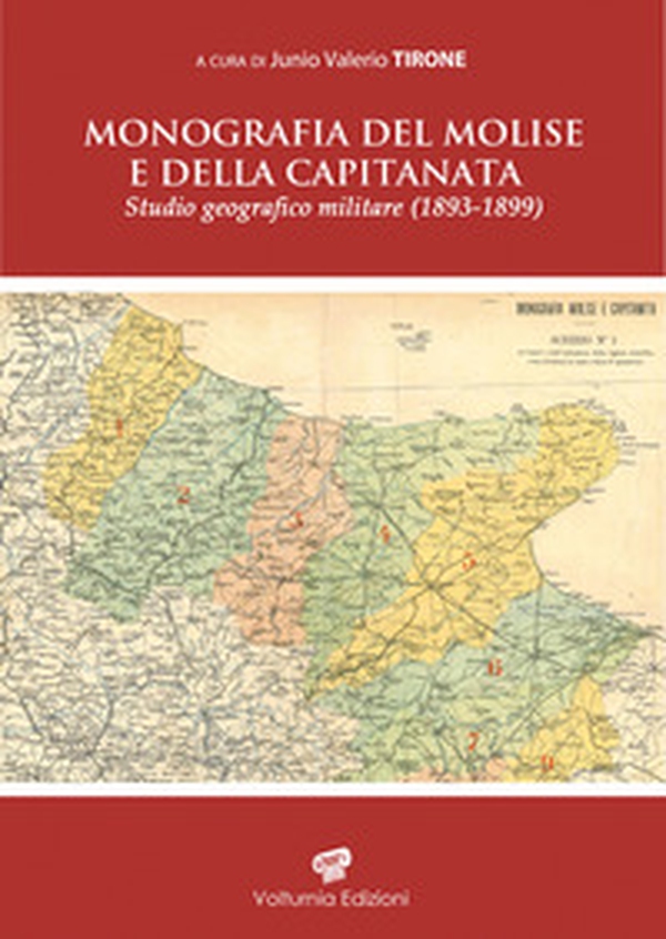 Monografia del Molise e della Capitanata. Studio geografico militare (1893-1899) - Librerie.coop Monografia del Molise e della Capitanata. Studio geografico militare (1893-1899) - Librerie.coop