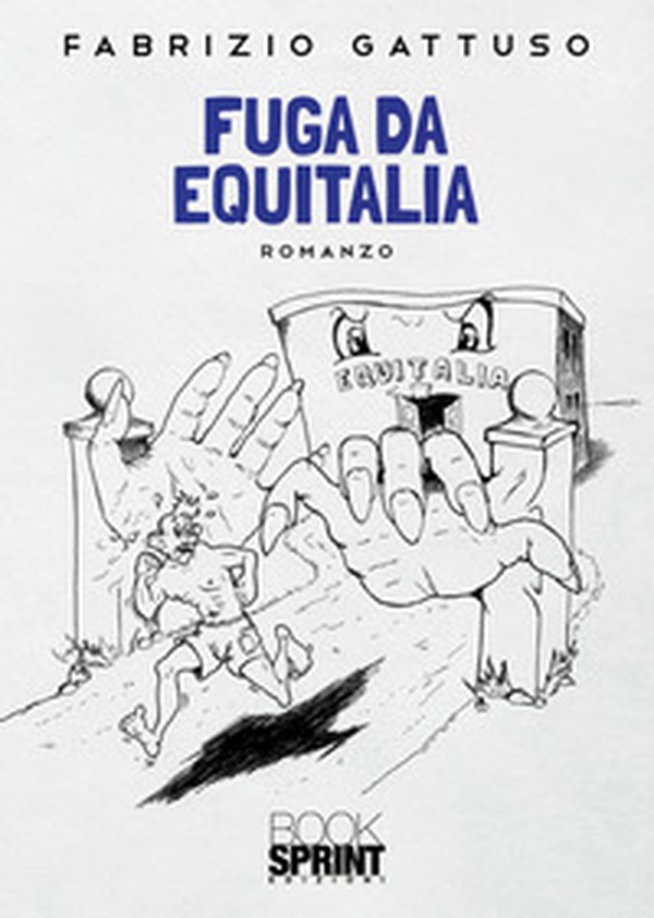 Fuga da Equitalia - Librerie.coop Fuga da Equitalia - Librerie.coop