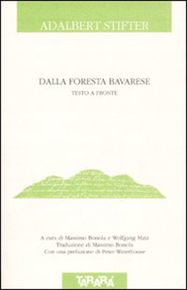 Dalla foresta bavarese. Testo tedesco a fronte - Librerie.coop Dalla foresta bavarese. Testo tedesco a fronte - Librerie.coop