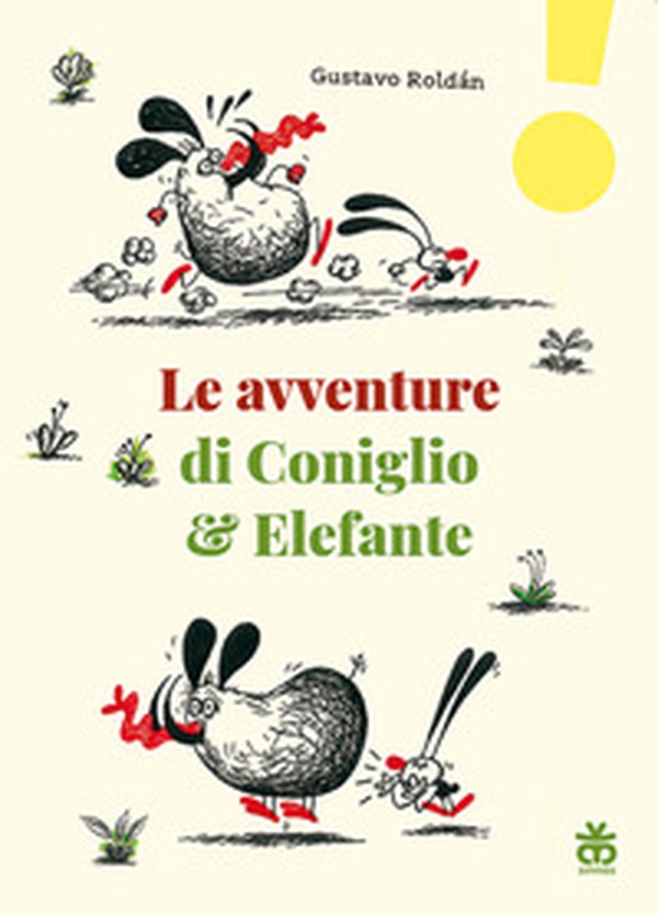Le avventure di Coniglio & Elefante - Librerie.coop Le avventure di Coniglio & Elefante - Librerie.coop