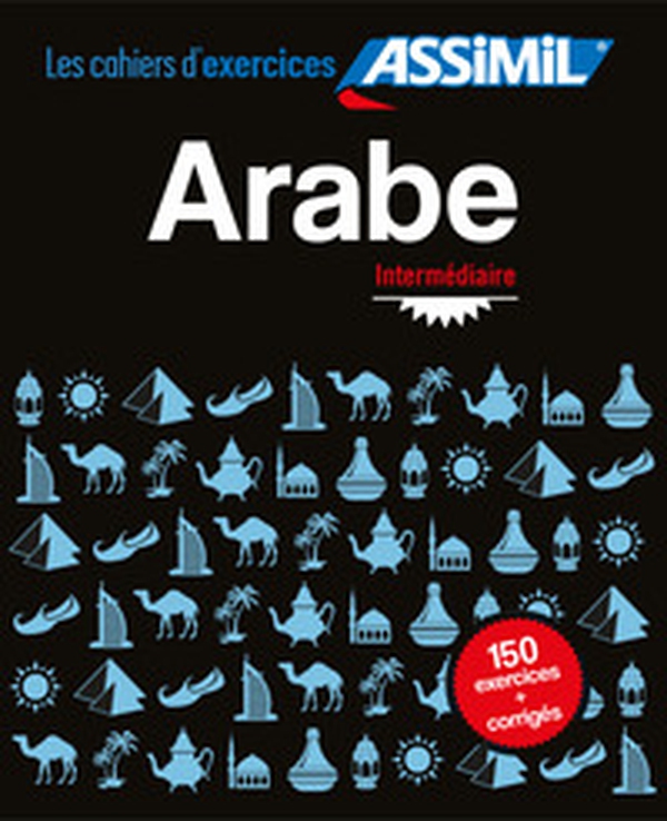 Arabe. Cahier d'exercices. Intermédiaire - Librerie.coop Arabe. Cahier d'exercices. Intermédiaire - Librerie.coop