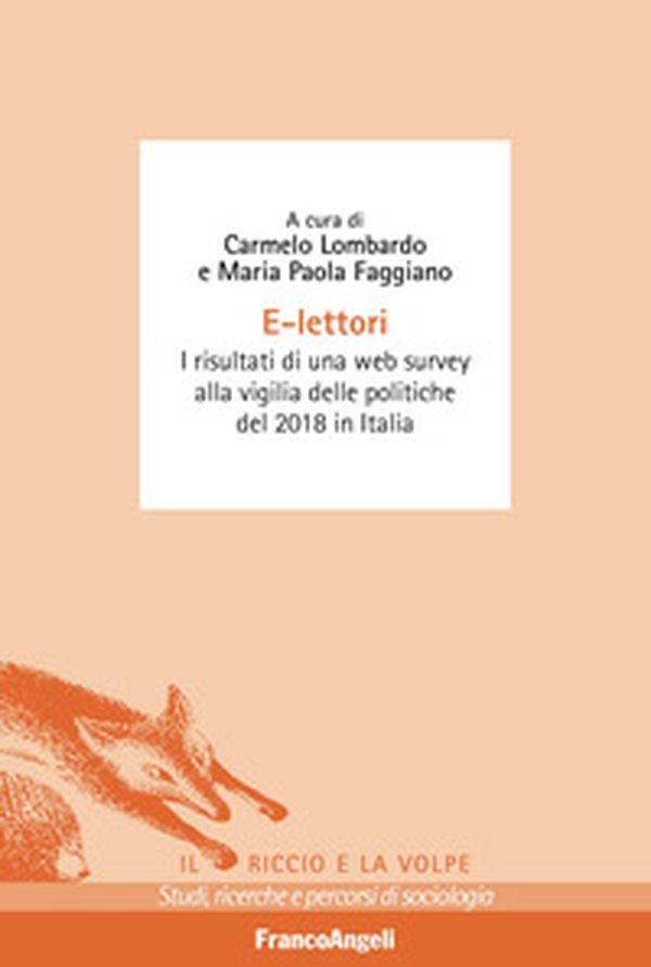 E-lettori. I risultati di una web survey alla vigilia delle politiche del 2018 in Italia - Librerie.coop E-lettori. I risultati di una web survey alla vigilia delle politiche del 2018 in Italia - Librerie.coop