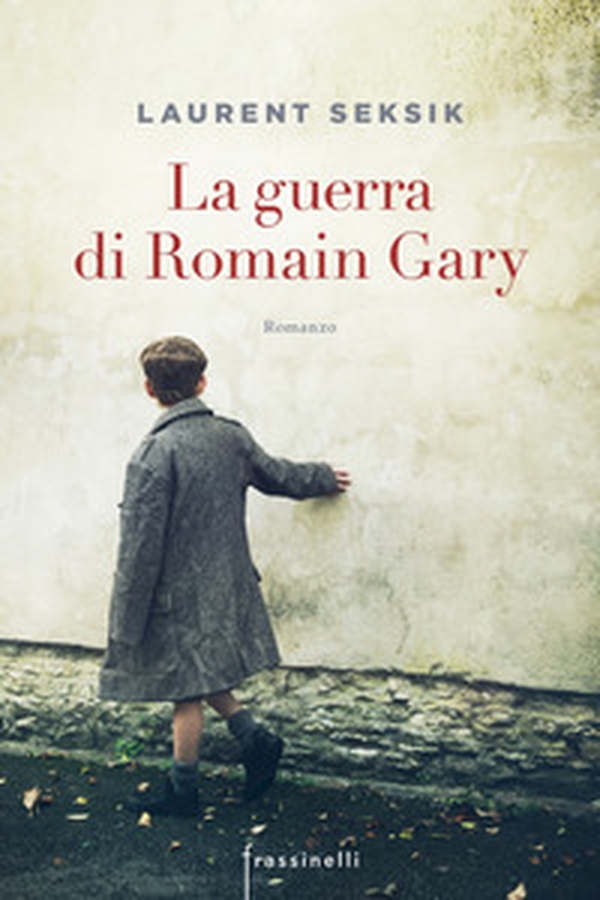 La guerra di Romain Gary - Librerie.coop La guerra di Romain Gary - Librerie.coop