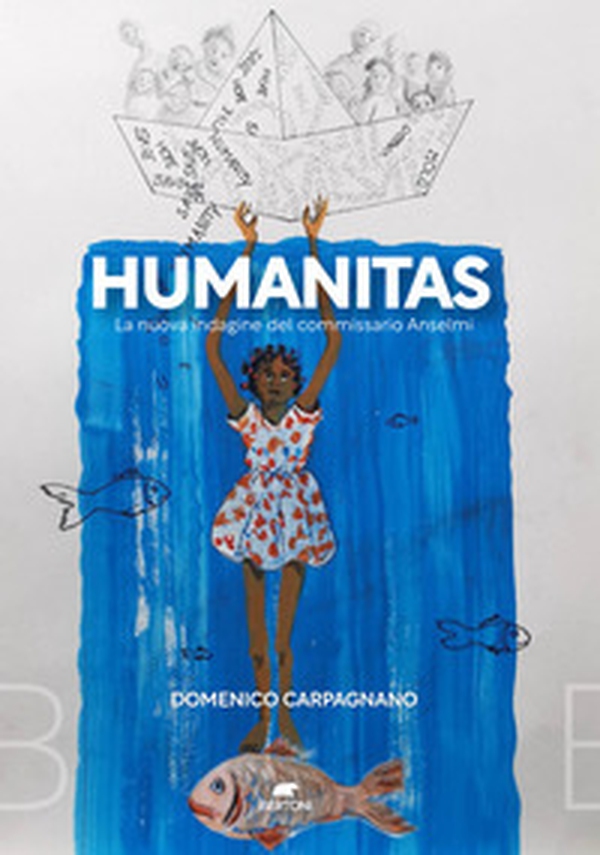 Humanitas. La nuova indagine del commissario Anselmi - Librerie.coop Humanitas. La nuova indagine del commissario Anselmi - Librerie.coop