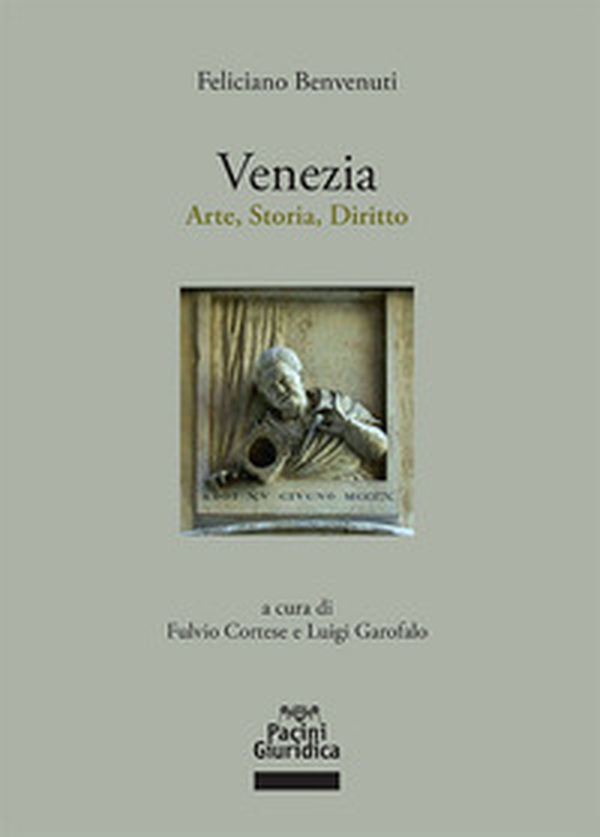 Venezia. Arte, storia, diritto - Librerie.coop Venezia. Arte, storia, diritto - Librerie.coop