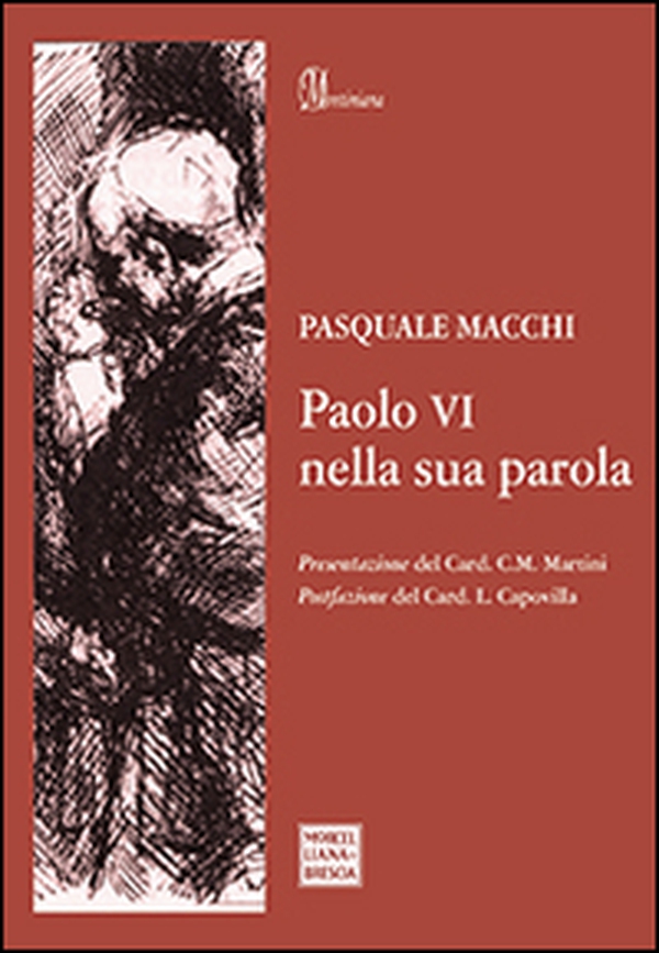 Paolo VI nella sua parola - Librerie.coop Paolo VI nella sua parola - Librerie.coop