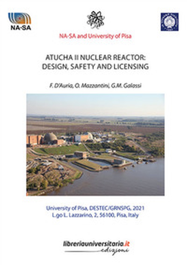 Atucha II Nuclear Reactor: design, safety and licensing - Librerie.coop Atucha II Nuclear Reactor: design, safety and licensing - Librerie.coop