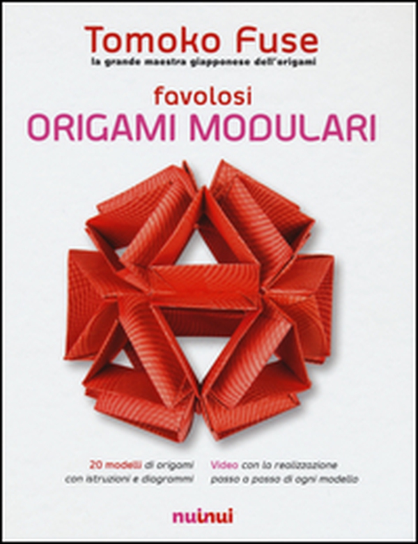 Favolosi origami modulari - Librerie.coop Favolosi origami modulari - Librerie.coop