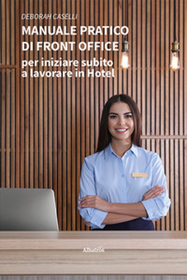 Manuale pratico di front office - Librerie.coop Manuale pratico di front office - Librerie.coop