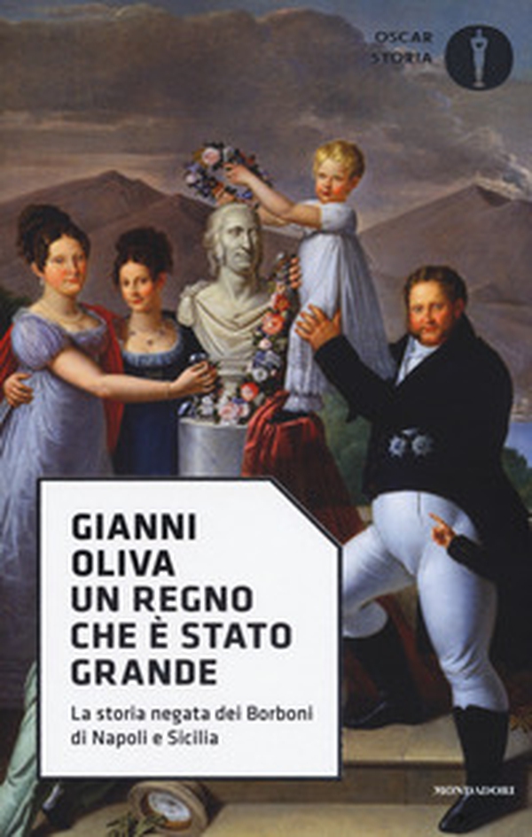Un regno che è stato grande. La storia negata dei Borboni di Napoli e Sicilia - Librerie.coop Un regno che è stato grande. La storia negata dei Borboni di Napoli e Sicilia - Librerie.coop