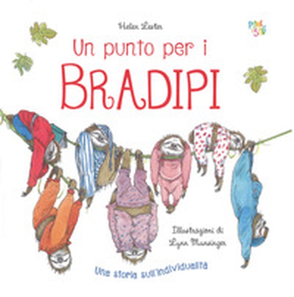 Un punto per i bradipi - Librerie.coop Un punto per i bradipi - Librerie.coop