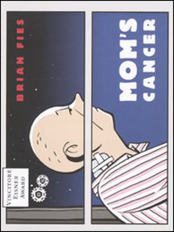Mom's cancer. Ediz. italiana - Librerie.coop Mom's cancer. Ediz. italiana - Librerie.coop
