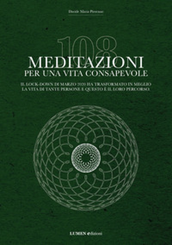 108 meditazioni per una vita consapevole - Librerie.coop 108 meditazioni per una vita consapevole - Librerie.coop