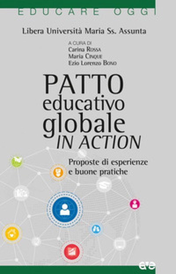 Patto educativo globale in action. Proposte di esperienze e buone pratiche - Librerie.coop Patto educativo globale in action. Proposte di esperienze e buone pratiche - Librerie.coop