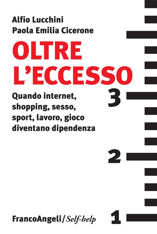 Oltre l'eccesso. Quando internet, shopping, sesso, sport, lavoro, gioco diventano dipendenza - Librerie.coop Oltre l'eccesso. Quando internet, shopping, sesso, sport, lavoro, gioco diventano dipendenza - Librerie.coop