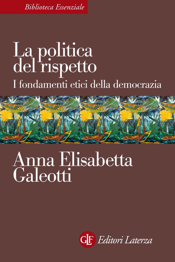 La politica del rispetto - Librerie.coop La politica del rispetto - Librerie.coop