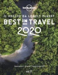 Best in travel 2020. Il meglio da Lonely Planet - Librerie.coop