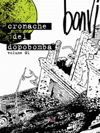 Le cronache del dopobomba - Vol. 1 - Librerie.coop