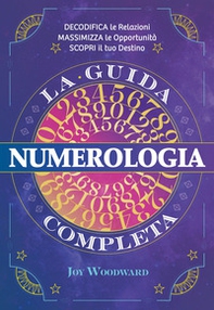 Numerologia. La guida completa - Librerie.coop