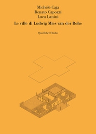 Le ville di Ludwig Mies van der Rohe - Librerie.coop