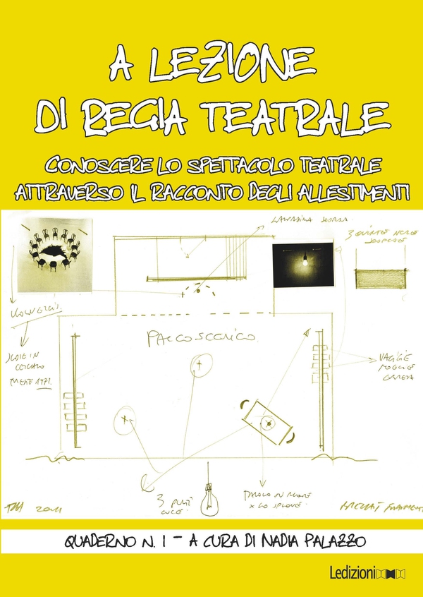 A lezione di regia teatrale - Quaderno n. 1 - Librerie.coop A lezione di regia teatrale - Quaderno n. 1 - Librerie.coop
