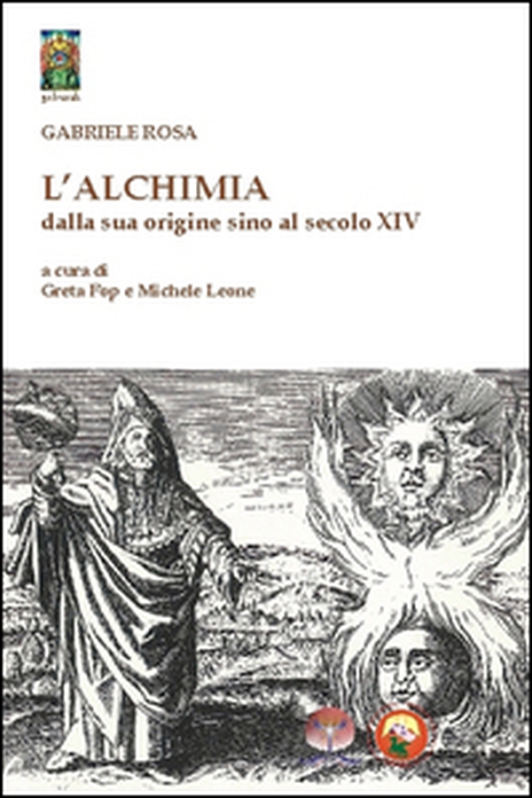 L'alchimia dalla sua origine sino al secolo XIV - Librerie.coop L'alchimia dalla sua origine sino al secolo XIV - Librerie.coop
