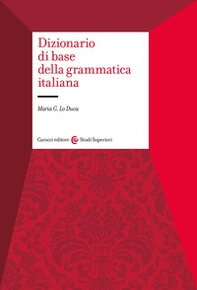 Dizionario di base della grammatica italiana - Librerie.coop
