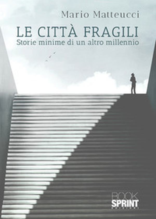 Le città fragili - Librerie.coop Le città fragili - Librerie.coop