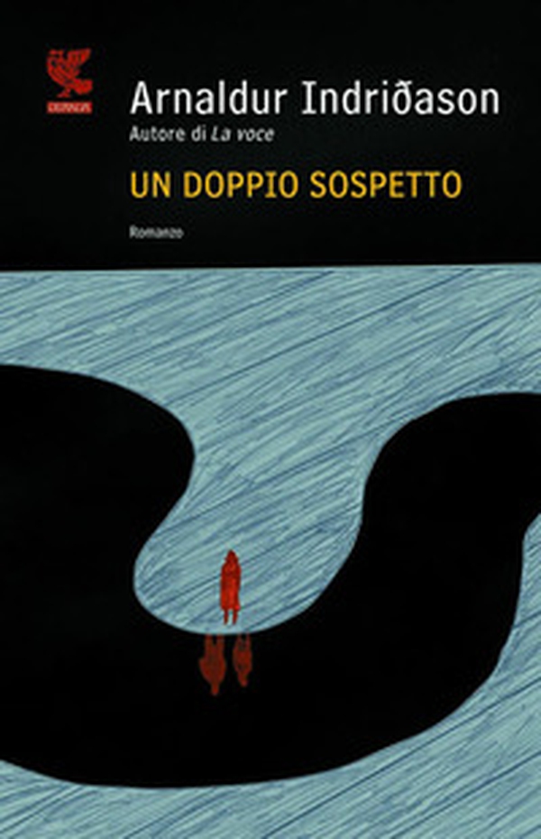 Un doppio sospetto. I casi dell'ispettore Erlendur Sveinsson - Vol. 7 - Librerie.coop Un doppio sospetto. I casi dell'ispettore Erlendur Sveinsson - Vol. 7 - Librerie.coop