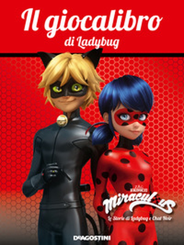 Il giocalibro di Ladybug. Miraculous. Le storie di Ladybug e Chat Noir - Librerie.coop Il giocalibro di Ladybug. Miraculous. Le storie di Ladybug e Chat Noir - Librerie.coop