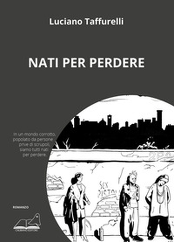 Nati per perdere - Librerie.coop Nati per perdere - Librerie.coop