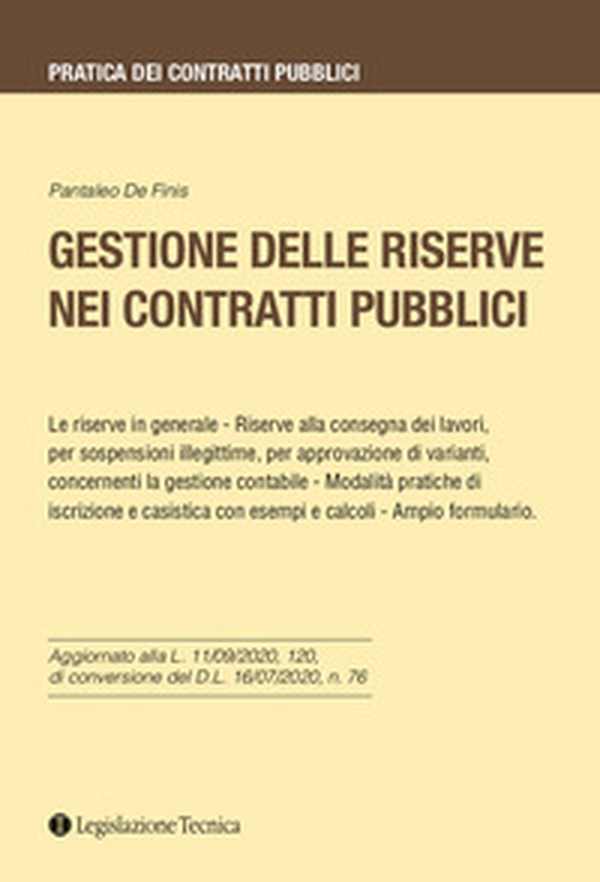 Gestione delle riserve nei contratti pubblici - Librerie.coop Gestione delle riserve nei contratti pubblici - Librerie.coop