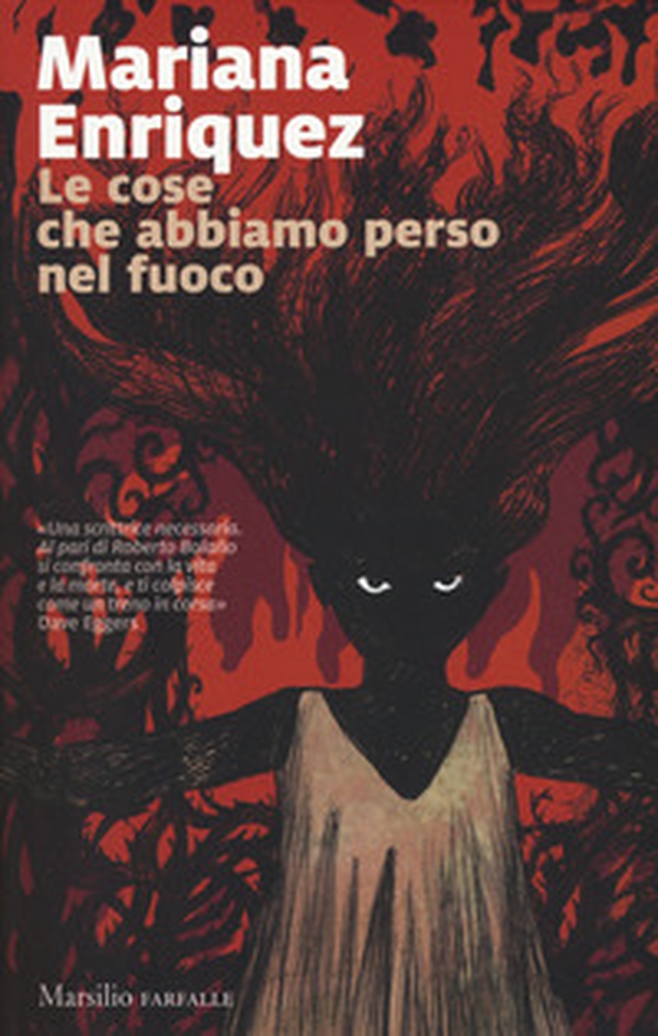 Le cose che abbiamo perso nel fuoco - Librerie.coop Le cose che abbiamo perso nel fuoco - Librerie.coop