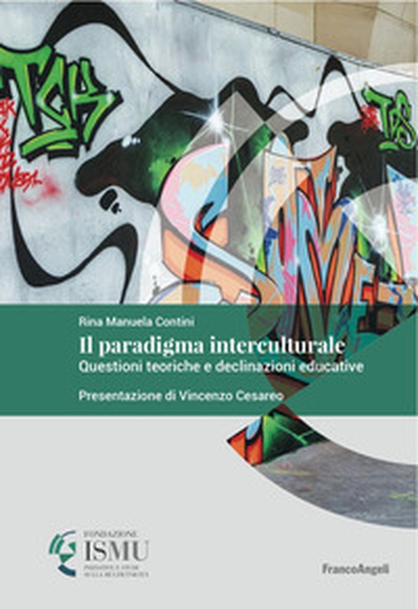 Il paradigma interculturale. Questioni teoriche e declinazioni educative - Librerie.coop Il paradigma interculturale. Questioni teoriche e declinazioni educative - Librerie.coop