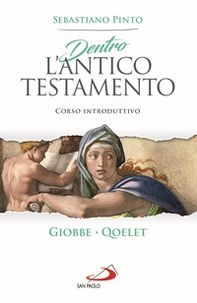 Dentro l'Antico Testamento. Corso introduttivo Giobbe. Qoelet - Librerie.coop