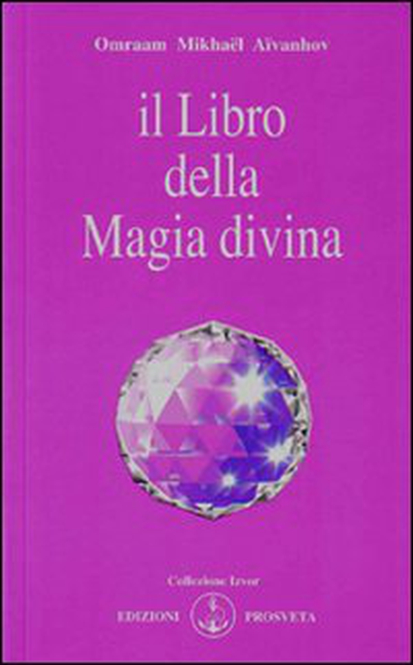 Il libro della magia divina - Librerie.coop Il libro della magia divina - Librerie.coop