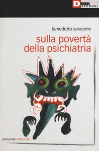 Sulla povertà della psichiatria - Librerie.coop