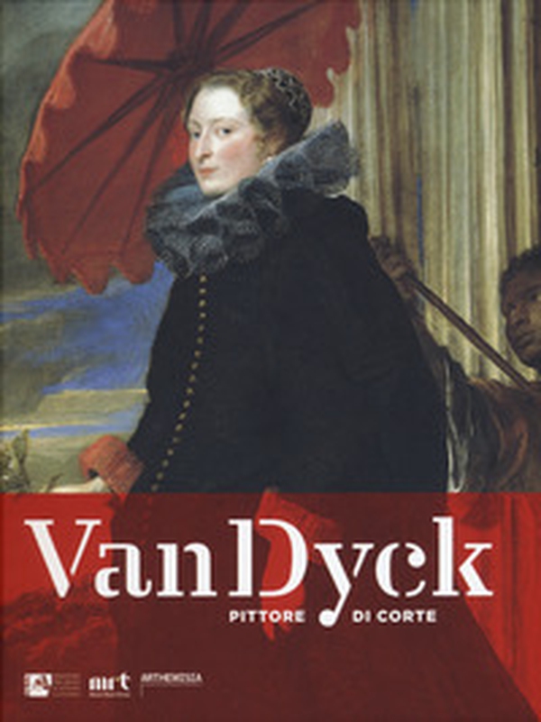 Van Dyck pittore di corte - Librerie.coop Van Dyck pittore di corte - Librerie.coop