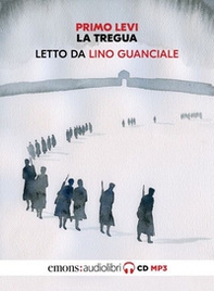 La tregua letto da Lino Guanciale. Audiolibro. CD Audio formato MP3 - Librerie.coop