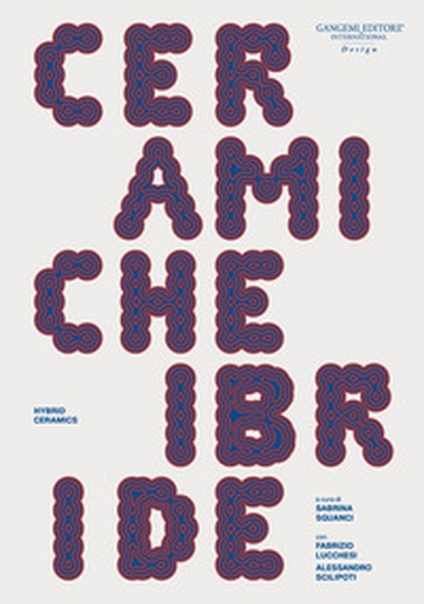 Ceramiche ibride-Hybrid ceramics - Librerie.coop Ceramiche ibride-Hybrid ceramics - Librerie.coop