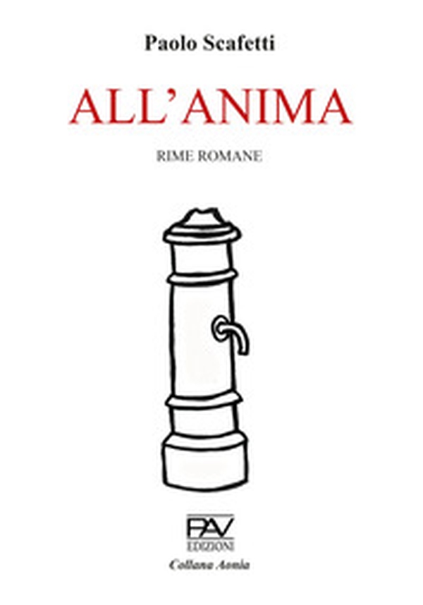 All'anima. Ediz. deluxe - Librerie.coop All'anima. Ediz. deluxe - Librerie.coop