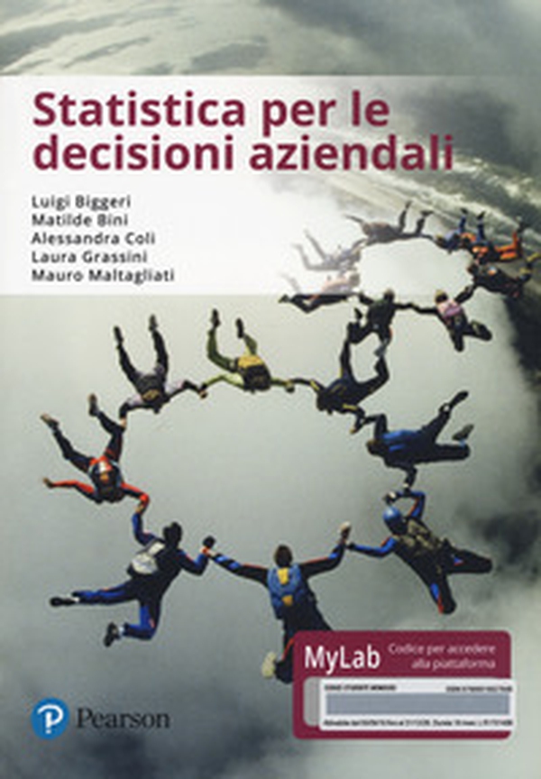 Statistica per le decisioni aziendali. Ediz. MyLab. Con eText - Librerie.coop Statistica per le decisioni aziendali. Ediz. MyLab. Con eText - Librerie.coop