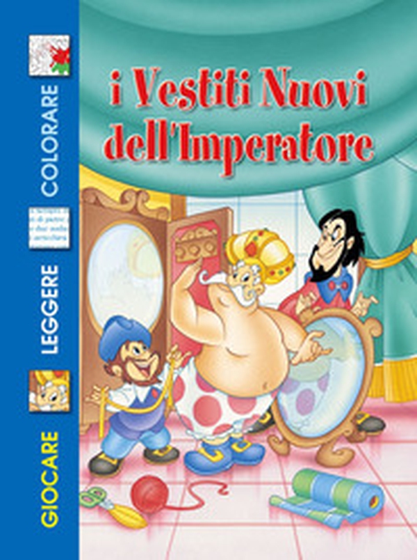I vestiti nuovi dell'imperatore - Librerie.coop I vestiti nuovi dell'imperatore - Librerie.coop