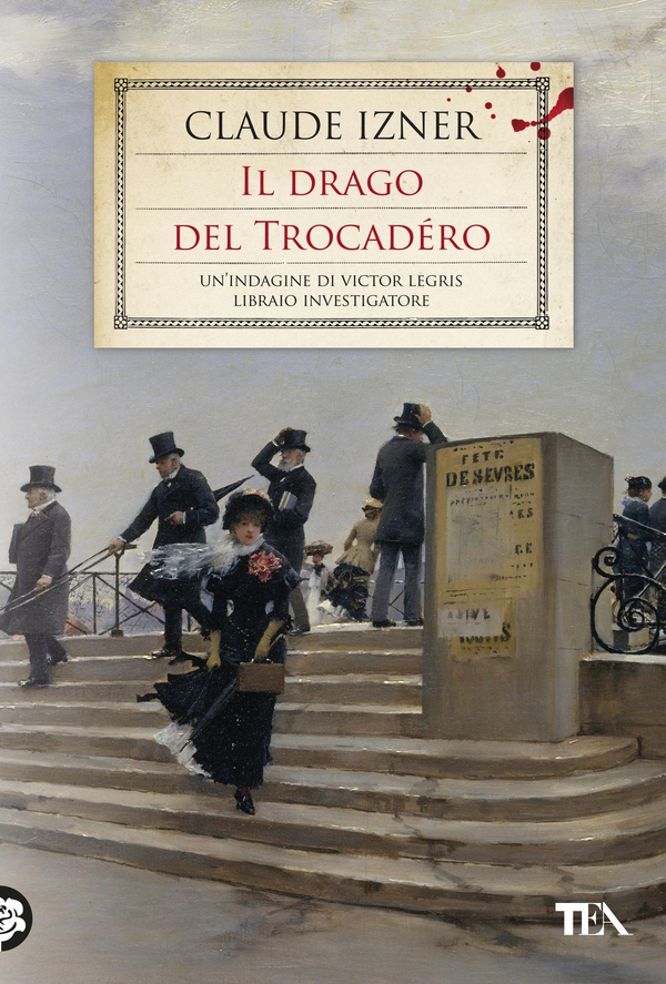 Il drago del Trocadéro - Librerie.coop Il drago del Trocadéro - Librerie.coop