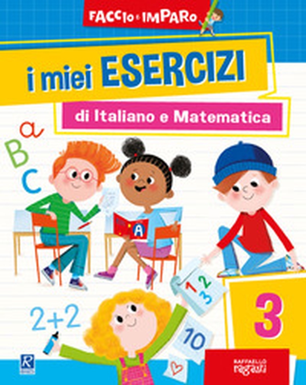 I miei esercizi di italiano e matematica - Librerie.coop I miei esercizi di italiano e matematica - Librerie.coop