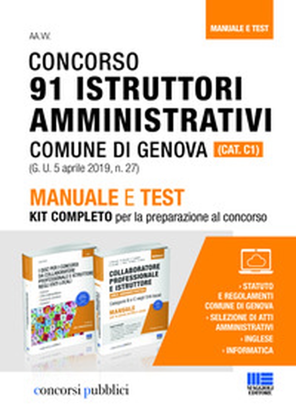 Concorso 91 istruttori amministrativi Comune di Genova (Cat. C1). Manuale e test. Kit completo per la preparazione al concorso - Librerie.coop Concorso 91 istruttori amministrativi Comune di Genova (Cat. C1). Manuale e test. Kit completo per la preparazione al concorso - Librerie.coop