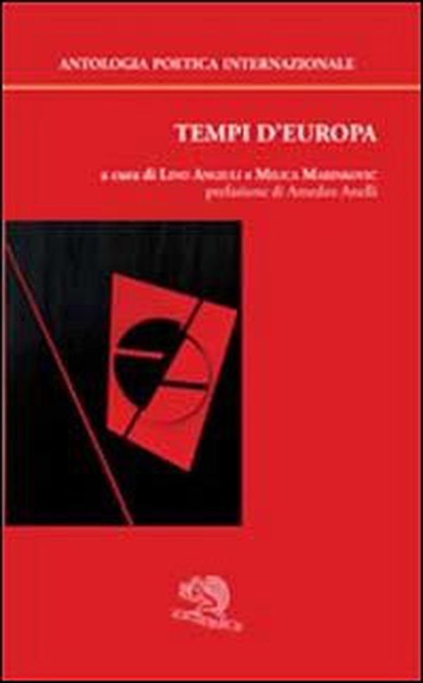 Tempi d'Europa. Antologia poetica internazionale - Librerie.coop Tempi d'Europa. Antologia poetica internazionale - Librerie.coop